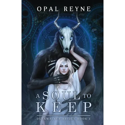 A Soul to Keep: Duskwalker Brides: book 1