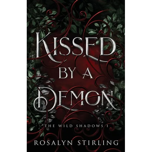 Kissed by a Demon: A Dark Fantasy Romance