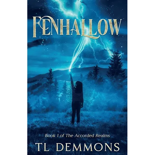 Fenhallow: Book 1 of The Accorded Realms