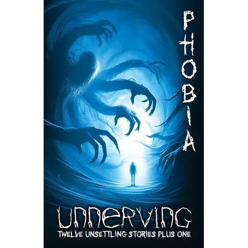 Unnerving Phobia