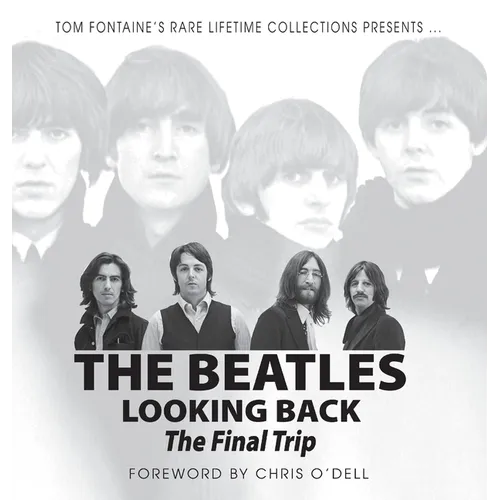 The Beatles Looking Back: The Final Trip