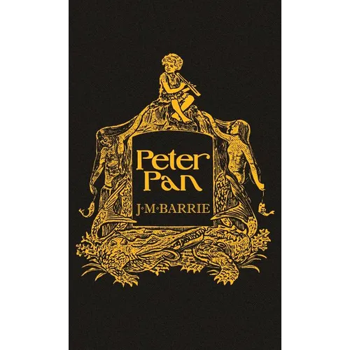 Peter Pan: With the Original 1911 Illustrations