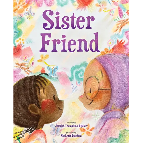 Sister Friend: A Picture Book
