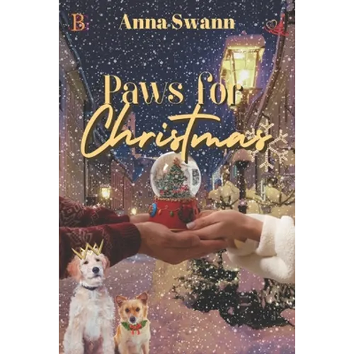 Paws for Christmas: A Ruff and Romantic Christmas
