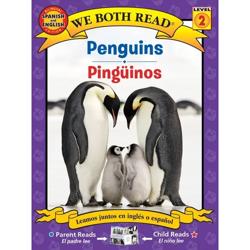 We Both Read: Penguins / Pingüinos (Bilingual in English and Spanish)
