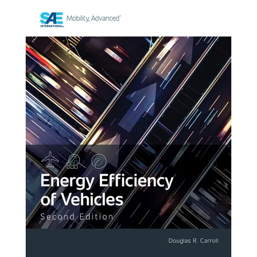 Energy Efficiency of Vehicles, Second Edition