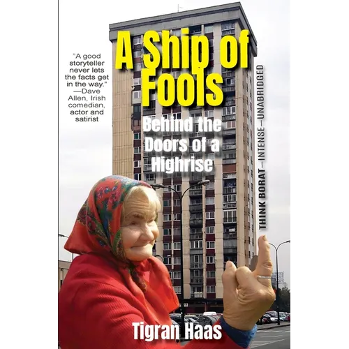 A Ship of Fools: Behind the Doors of a Highrise