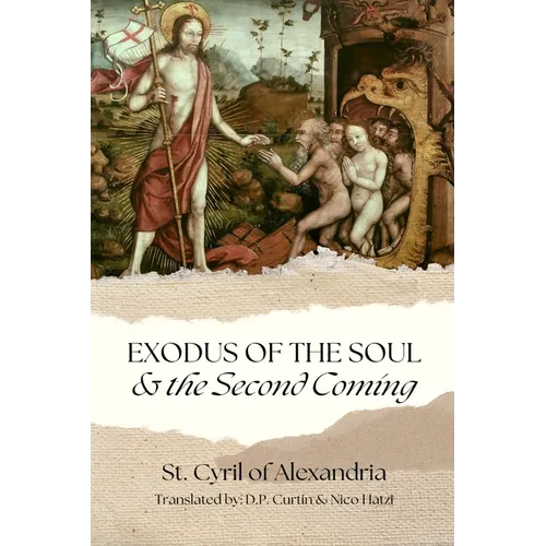 Exodus of the Soul & the Second Coming