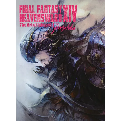 Final Fantasy XIV: Heavensward -- The Art of Ishgard -The Scars of War-