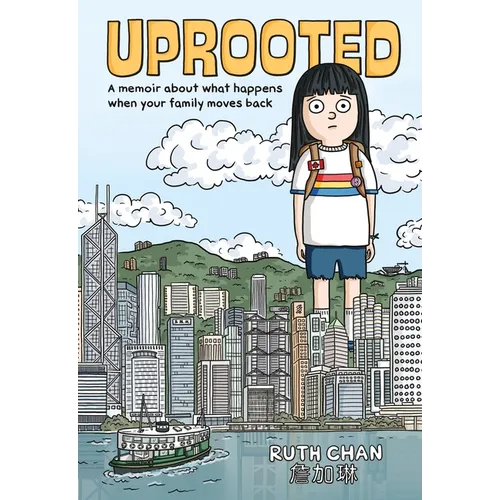 Uprooted: A Memoir about What Happens When Your Family Moves Back