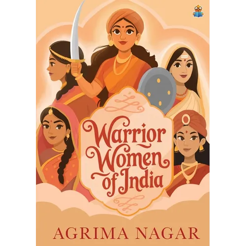 Warrior Women of India
