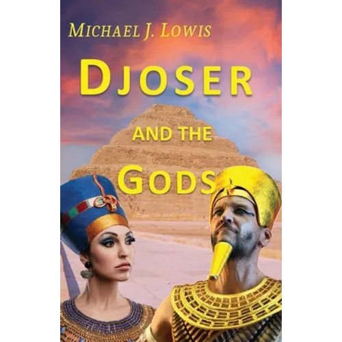 Djoser and the Gods