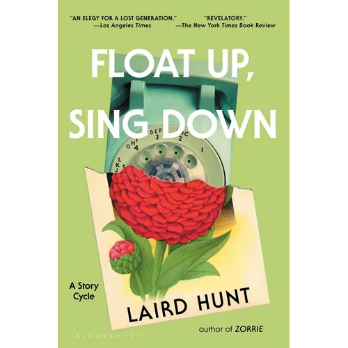 Float Up, Sing Down: Stories