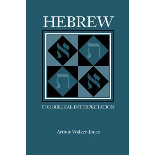 Hebrew for Biblical Interpretation