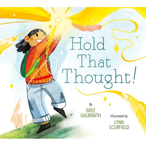 Hold That Thought!