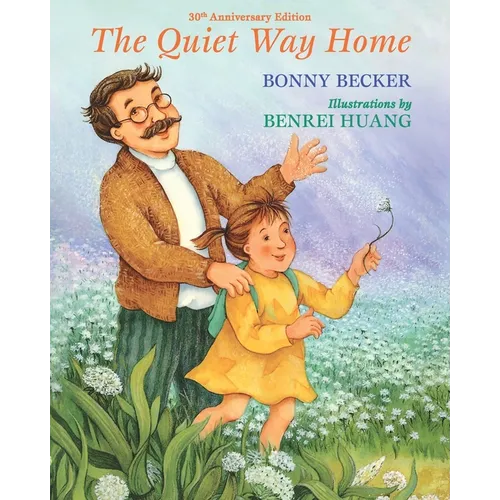 The Quiet Way Home: 30th Anniversary Edition