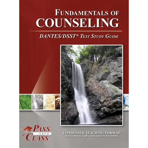 Fundamentals of Counseling DANTES / DSST Test Study Guide
