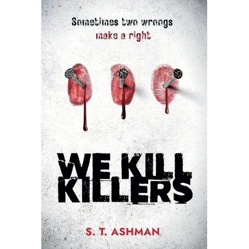 We Kill Killers