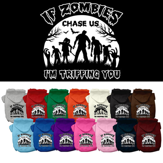 Halloween Pet Hoodie "If Zombies Chase Us, I'm Tripping You"