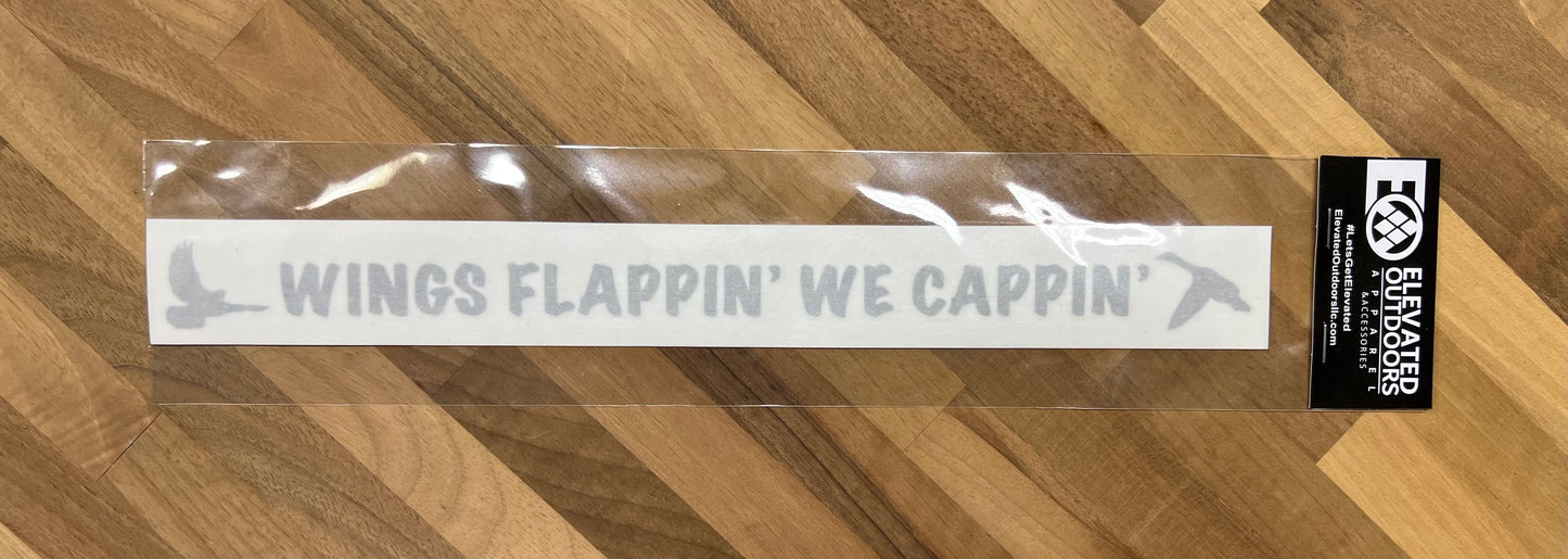 Wings Flappin’ We Cappin’