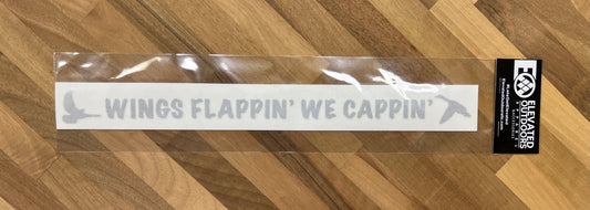 Wings Flappin’ We Cappin’