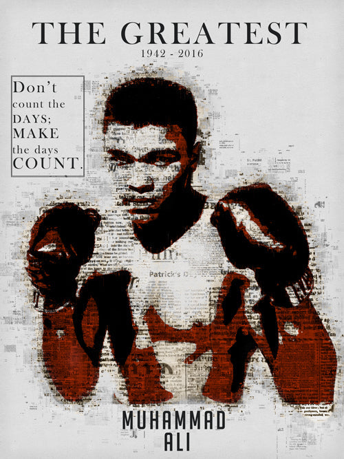Muhammad Ali Poster Don't Count the Days Make the Days Count Art Print (18"x24")