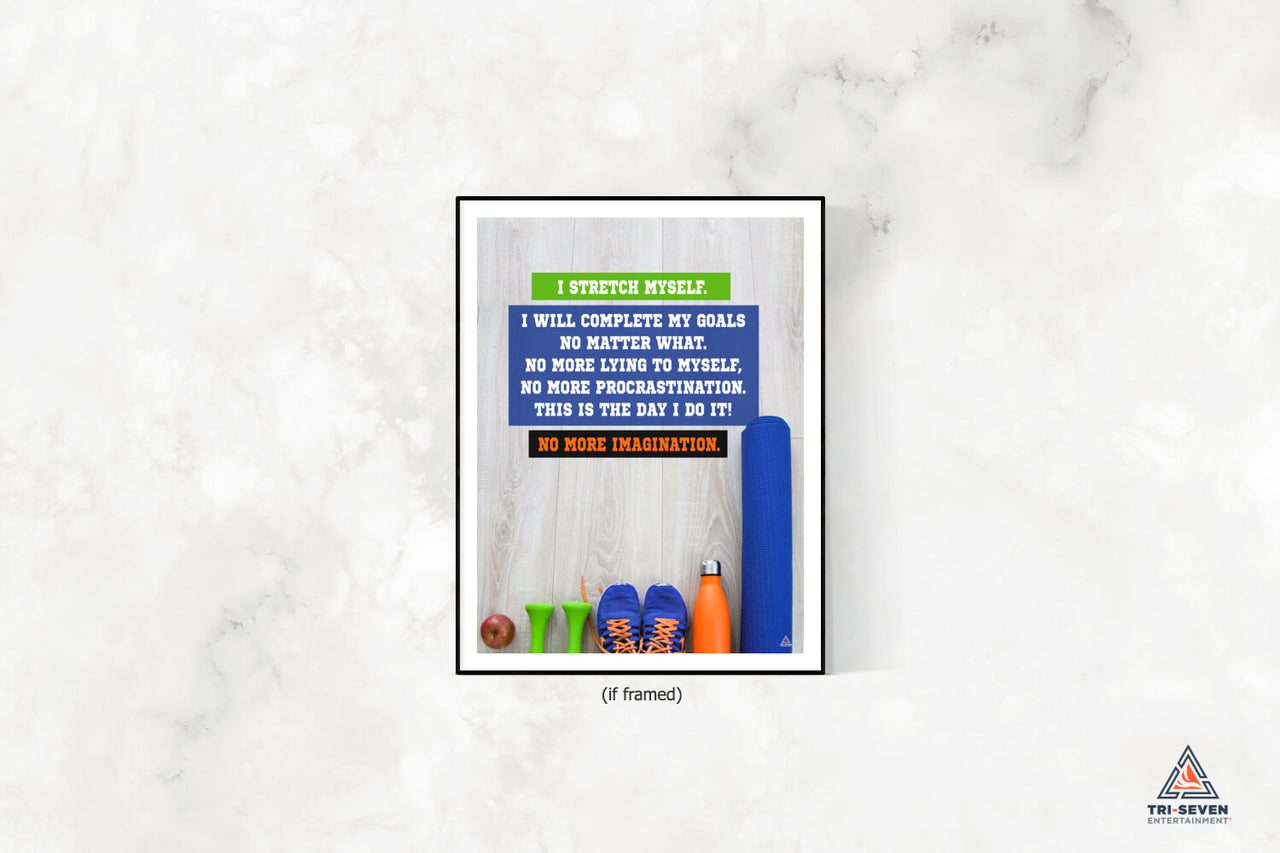 I Stretch Myself Poster Motivational Quote Fitness Gym Wall Art (18"x24")