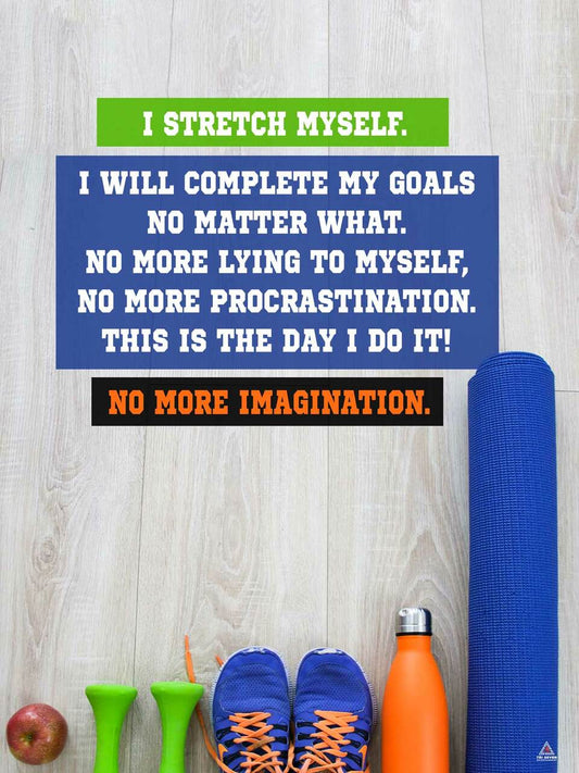 I Stretch Myself Poster Motivational Quote Fitness Gym Wall Art (18"x24")