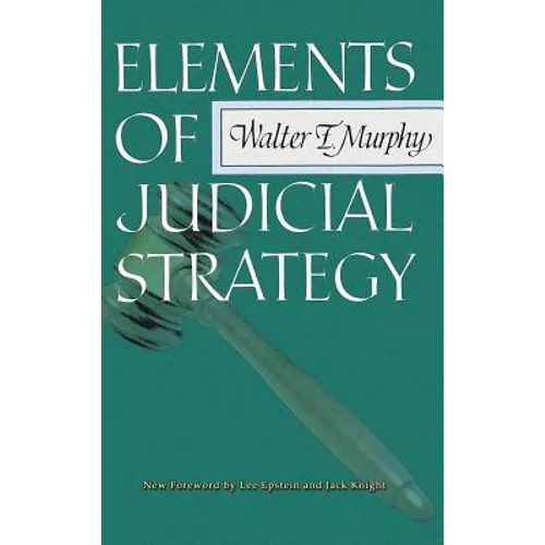 Elements of Judicial Strategy