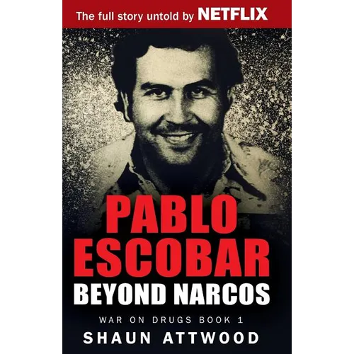 Pablo Escobar: Beyond Narcos
