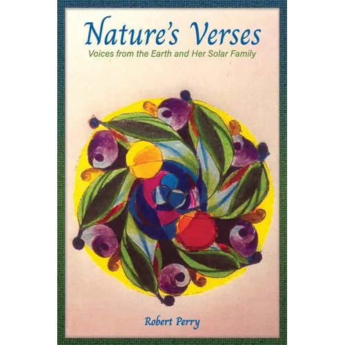 Nature's Verses: Voices from the Earth and Her Solar Family