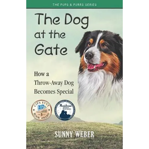 The Dog at the Gate: How a Throw-Away Dog Becomes Special