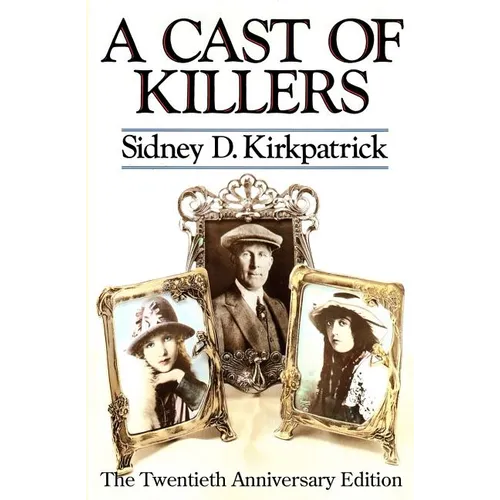 A Cast Of Killers: The Twentieth Anniversary Edition