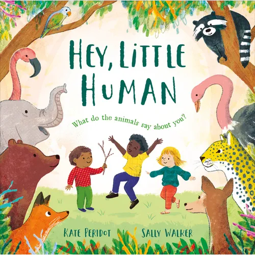 Hey, Little Human