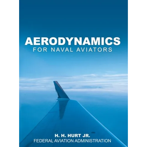 Aerodynamics for Naval Aviators