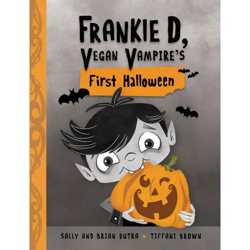 Frankie D, Vegan Vampire's First Halloween