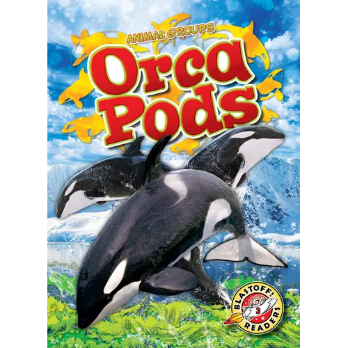 Orca Pods