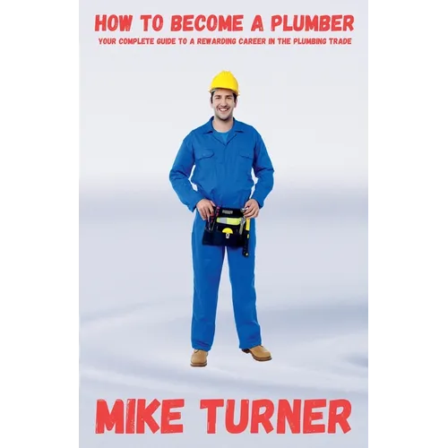 How to Become a Plumber