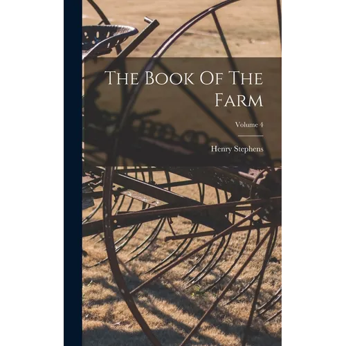 The Book Of The Farm; Volume 4