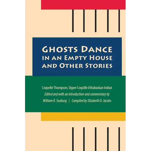 Ghosts Dance in an Empty House and Other Stories