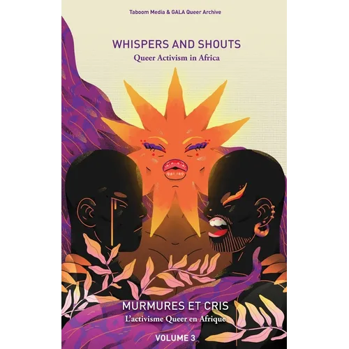Whispers and Shouts: Queer Activism in Africa