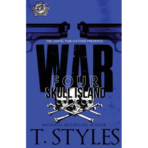 War 4: Skull Island (The Cartel Publications Presents)