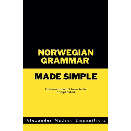 Norwegian Grammar Made Simple