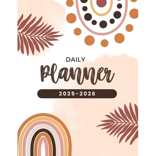 Daily Planner Book 2025-2026: Daily Planner 2025 - Paperback