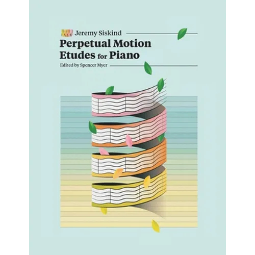 Perpetual Motion Etudes for Piano