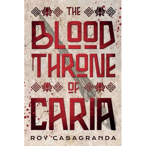 The Blood Throne of Caria