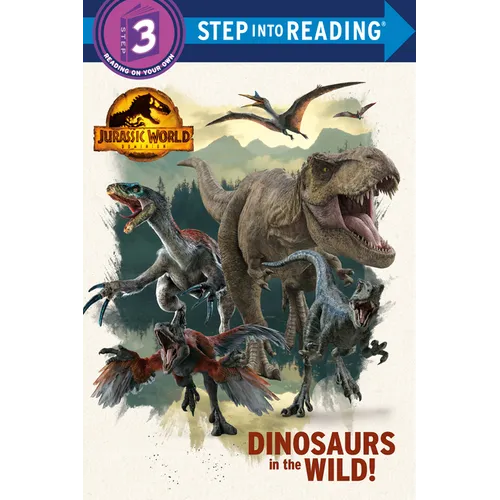 Dinosaurs in the Wild! (Jurassic World Dominion)