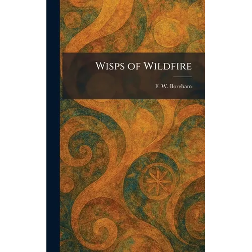 Wisps of Wildfire