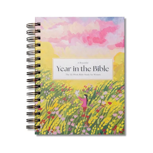 A Beautiful Year in the Bible: The 52-Week Bible Study for Women (Sb)