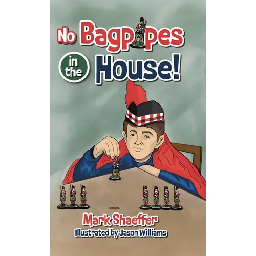 No Bagpipes in the House!